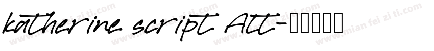 katherine script Alt字体转换